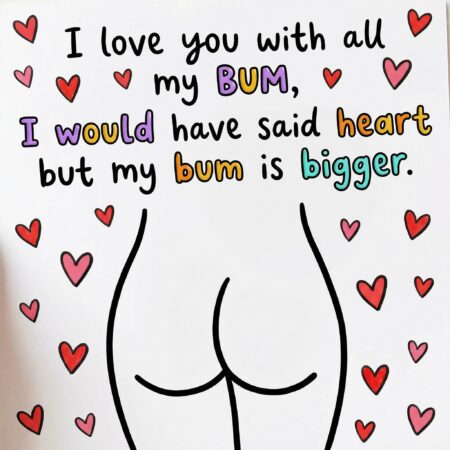 Bigger Bum Card