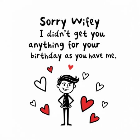 sorry wifey me