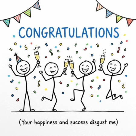 Congratulations & Disgust