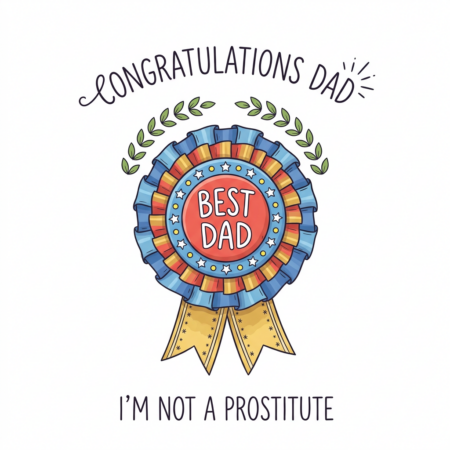 Not A Prostitute Dad
