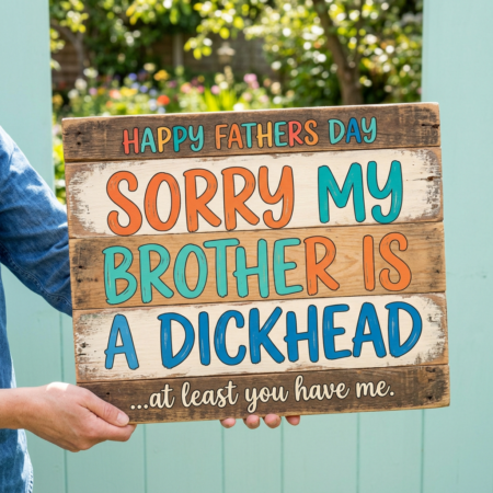 Brother Is A Dickhead