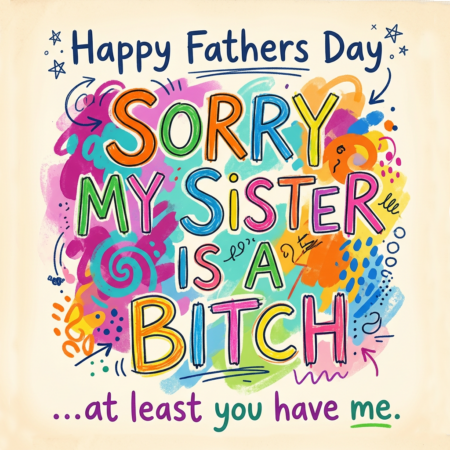Sister Is A Bitch