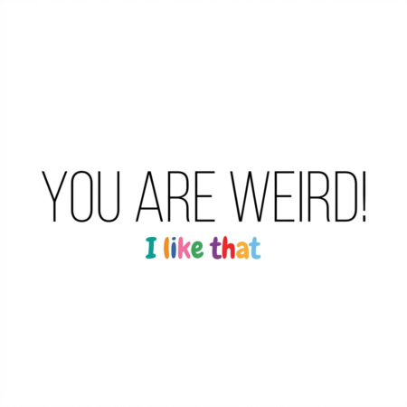 I Like Weird