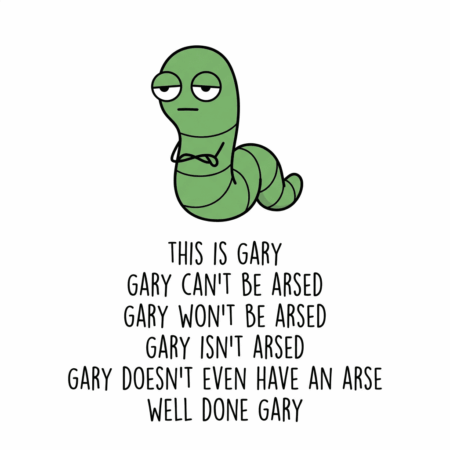Gary Isn't Arsed