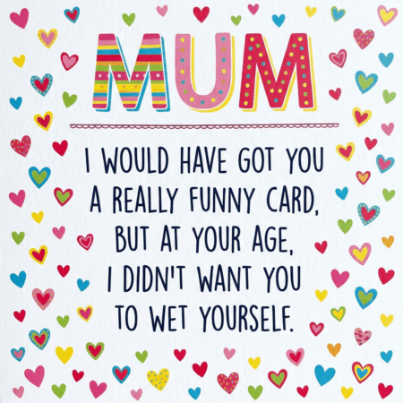 Don't Wet Yourself Mum