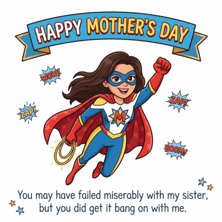 Mum Failed Sister