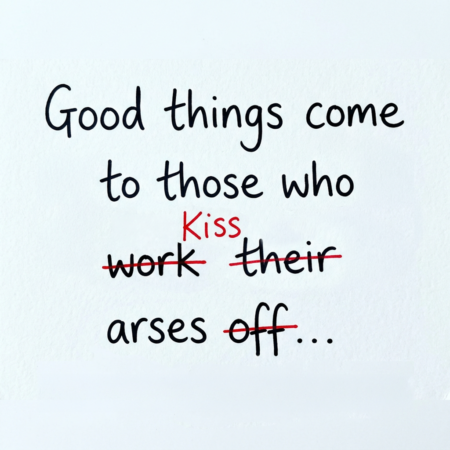 Kissing Arses