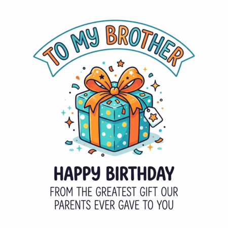 Greatest Gift Brother