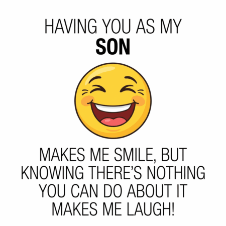 Son Makes Me Smile