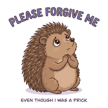 Prick Forgiveness